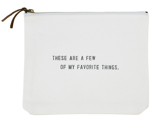 Canvas Zip Pouch - These Are A Few Of My Favorite Things