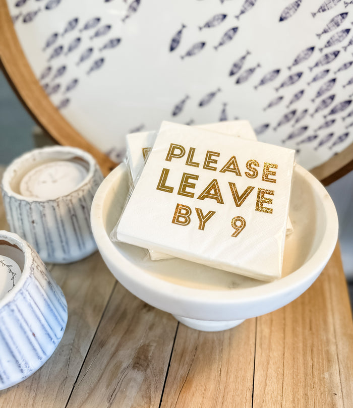 Cocktail napkins - Please leave by 9