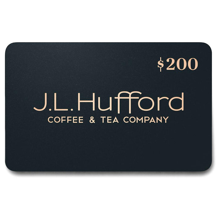 A $200 black gift card with the gold text 'J.L. Hufford COFFEE & TEA COMPANY' printed on it.