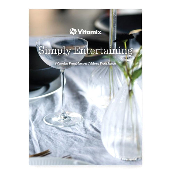Vitamix Household Cookbooks Simply Entertaining Vitamix Cookbook JL-Hufford